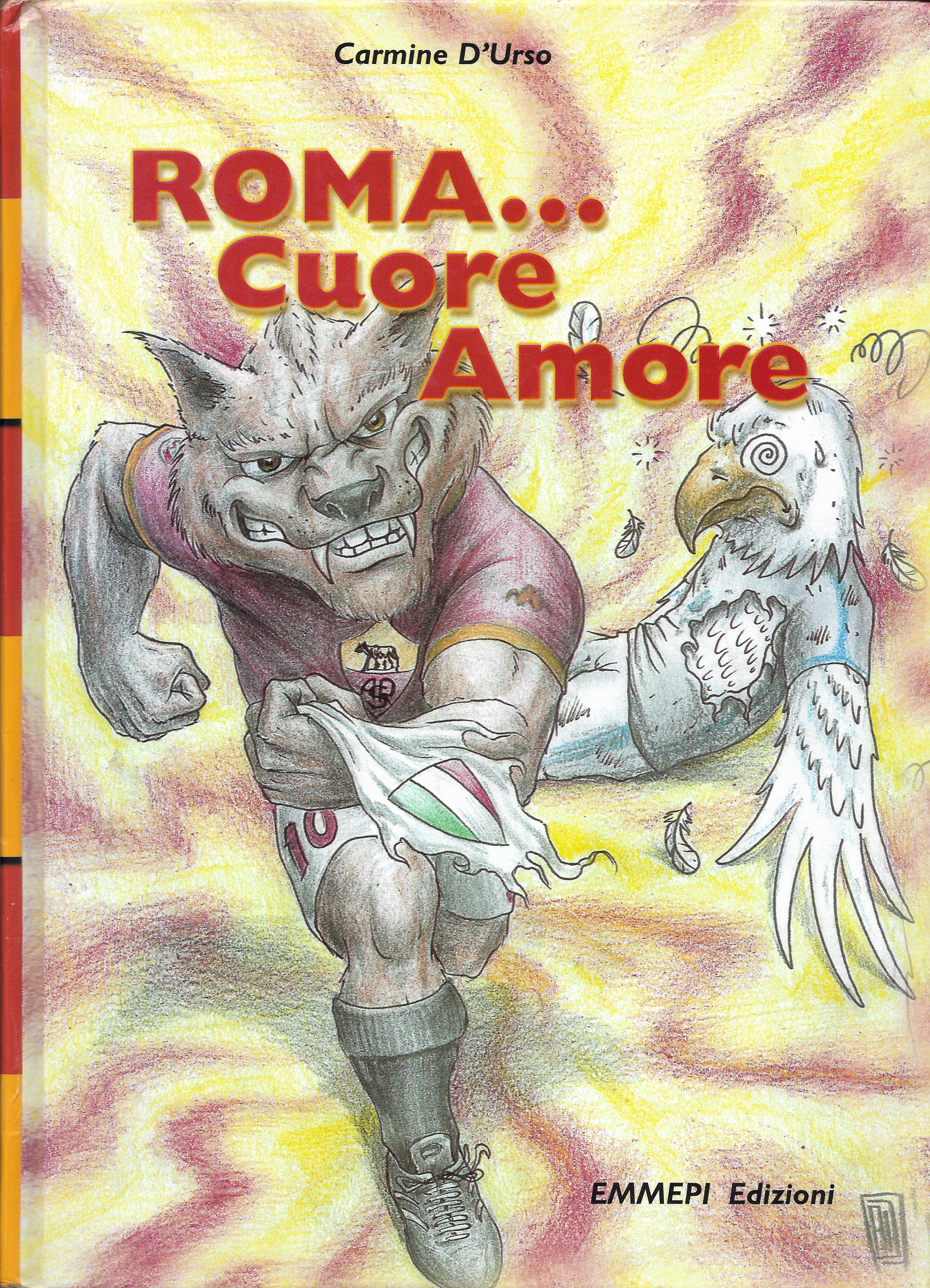 Roma Cuore, amore